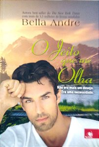 Livro o Jeito que Me Olha Autor Andre, Bella (2014) [usado]