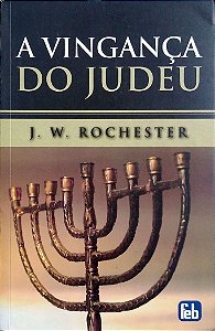 Livro Vingança do Judeu Autor Rochester, J. W. (2010) [usado]