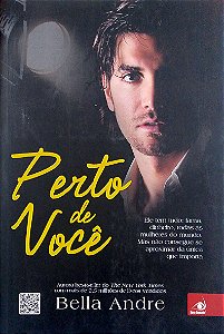 Livro Perto de Você Autor Andre, Bella (2014) [usado]