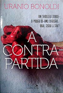 Livro a Contrapartida Autor Bonoldi, Uranio (2019) [usado]