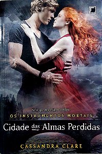 Livro Cidade das Almas Perdidas (os Instrumentos Mortais, Vol. 5) Autor Clare, Cassandra (2014) [usado]