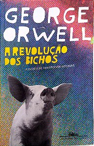 Livro a Revolução dos Bichos Autor Orwell, George (2007) [usado]