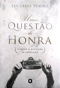 Livro Uma Questão de Honra. Autor Subirá, Luciano (2018) [usado]