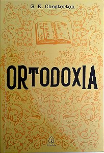 Livro Ortodoxia; Autor Chesterton, G. K. (2019) [usado]