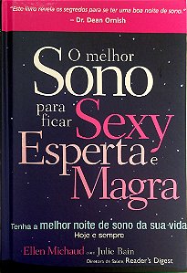 Livro Melhor Sono para Ficar Sexy, Esperta e Magra, o Autor Michaud, Ellen (2009) [usado]