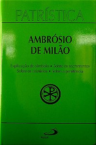 Livro Ambrósio de Milão (col. Patrística, Vol. 5) Autor Milão, Ambrosio de (1996) [usado]