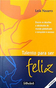 Livro Talento para Ser Feliz Autor Navarro, Leila (2000) [usado]