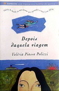 Livro Depois Daquela Viagem Autor Polizzi, Valéria Piassa (2003) [usado]