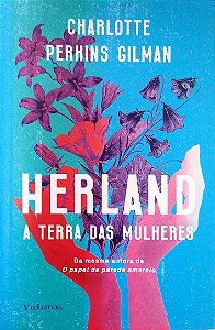 Livro Herland - a Terra das Mulheres Autor Gilman, Charlotte Perkins (2018) [usado]