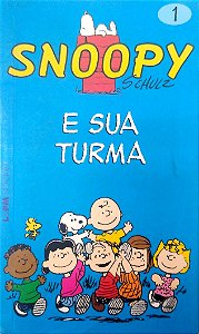 Livro Snoopy e sua Turma; Vol. 1 Autor Schultz, Charles M. (2012) [usado]
