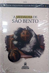 Livro a Medalha de São Bento Autor Gueranger, Dom Próspero (2024) [novo]