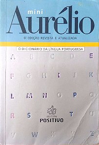 Livro Miniaurélio: o Dicionário da Língua Portuguesa Autor Ferreira, Aurélio Buarque de Holanda (2004) [usado]