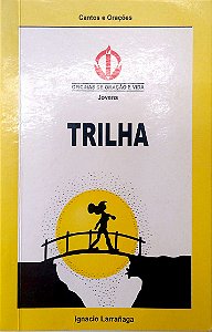 Livro Trilha Autor Larrañaga, Ignacio [usado]