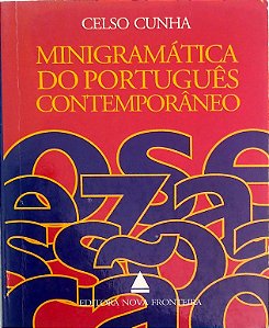 Livro Minigramática do Português Contemporâneo Autor Cunha, Celso (1996) [usado]