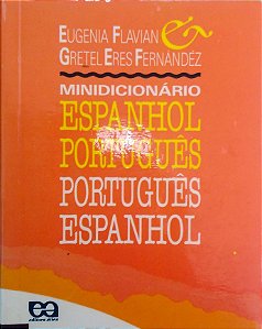 Livro Minidicionário (espanhol-português/português-espanhol) Autor Flavian, Eugenia [usado]