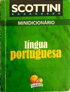 Livro Mini Dicionário Língua Portuguesa Autor Scottini (2009) [usado]