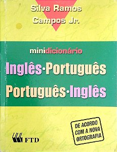 Livro Minidicionário Inglês-português/português-inglês Autor Jr, Silva Ramos Campos (2007) [usado]