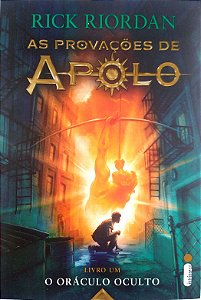 Livro o Oráculo Oculto - as Provações de Apolo, Vol. 1 Autor Riordan, Rick (2016) [usado]