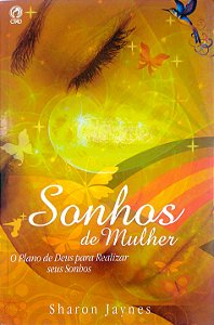 Livro Sonhos de Mulher Autor Jaynes, Sharon (2008) [usado]
