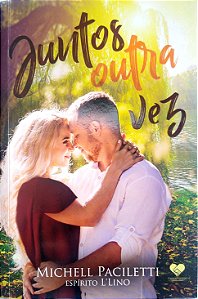 Livro Juntos Outra Vez Autor Paciletti, Michell (2018) [usado]