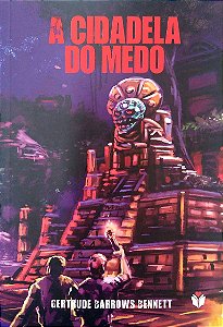 Livro a Cidadela do Medo Autor Bennet, Gertrude Barrows (2022) [usado]