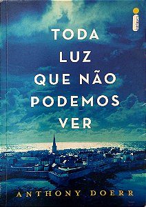 Livro Toda Luz que Não Podemos Ver Autor Doerr, Anthony (2015) [usado]