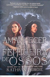 Livro Amanhecer da Feiticeira de Ossos Autor Purdie, Kathryn (2024) [seminovo]