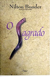 Livro o Sagrado Autor Bonder, Nilton (2007) [usado]