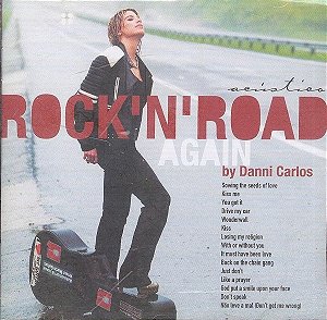 Cd Danni Carlos - Rock''n''road Again Interprete Danni Carlos (2004) [usado]