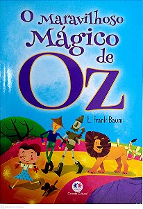 Livro o Maravilhoso Mágico de Oz Autor Baum, L. Frank (2019) [usado]