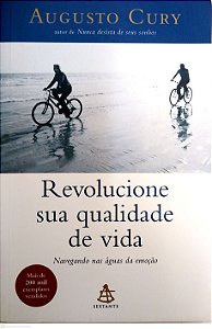 Livro Revolucione sua Qualidade de Vida Autor Cury, Augusto (2002) [usado]