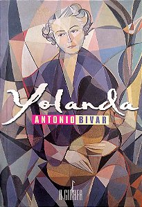 Livro Yolanda Autor Bivar, Antonio (2004) [usado]