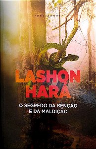 Livro o Segredo da Bênção e da Maldição Autor Hara, Lashon [usado]