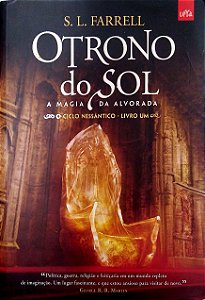 Livro o Trono do Sol (ciclo Nessântico, Vol. 1) Autor Farrell, S. L. (2012) [usado]