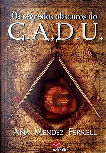 Livro os Segredos Obscuros do G.a.d.u. Autor Ferrell, Ana Mendez (2010) [usado]