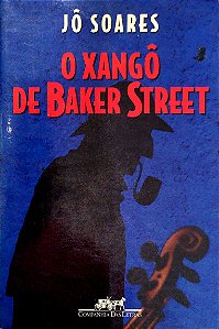 Livro o Xangô de Baker Street Autor Soares, Jô (1995) [usado]