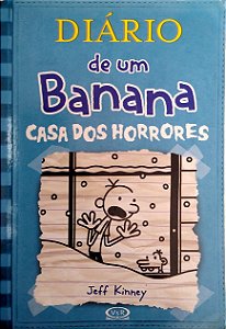 Livro Diário de um Banana, Vol. 6 - Casa dos Horrores Autor Kinney, Jeff (2013) [usado]