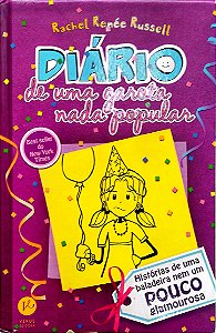 Livro Diário de Uma Garota Nada Popular, Vol. 2 - Histórias de Uma Baladeira Nem um Pouco Glamurosa Autor Russell, Rachel Renée (2014) [usado]