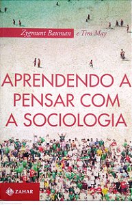 Livro Aprendendo a Pensar com a Sociologia Autor Bauman, Zygmunt (2010) [usado]
