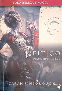 Livro Feitiço (saga Encantadas, Vol. 2) Autor Pinborough, Sarah (2013) [usado]