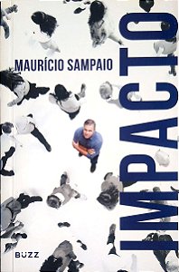 Livro Impacto Autor Sampaio, Maurício (2017) [usado]