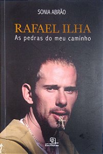 Livro Rafael Ilha: as Pedras no Meu Caminho Autor Abrão, Sonia (2015) [usado]