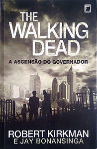 Livro a Ascensão do Governador (the Walking Dead) Autor Kirkman, Robert (2014) [usado]