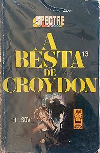 Livro Spectre, Vol. 13 - a Bêsta de Croydon Autor Sov, Ell [usado]