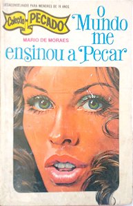 Livro Col. Pecado, Vol. 4 - o Mundo Me Ensionou a Pecar Autor Moraes, Mario de [usado]