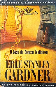 Livro Col. Vampiro, Vol. 312 - o Caso da Boneca Maliciosa Autor Gardner, Erle Stanley [usado]