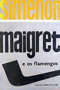 Livro Maigret e os Flamengos Autor Simenon, Georges (1932) [usado]