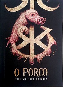 Livro o Porco Autor Hodgson, William Hope (2023) [usado]