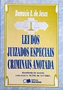 Livro Lei dos Juizados Especiais Criminais Anotada Autor Jesus, Damásio E. de (2003) [usado]