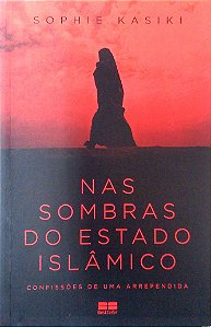 Livro nas Sombras do Estado Islâmico Autor Kasiki, Sophie (2016) [usado]